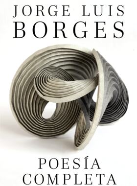 现货 西班牙语原版 博尔赫斯诗歌全集 含《布宜诺斯艾利斯激情》 Jorge Luis Borges: Poesía completa