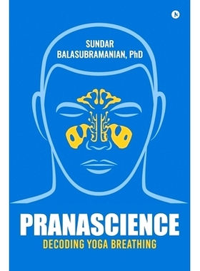 预订 PranaScience: Decoding Yoga Breathing: 9781946515223