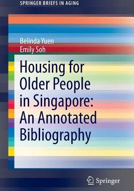 【预订】Housing for Older People in Singapore: An Annotated Bibliography