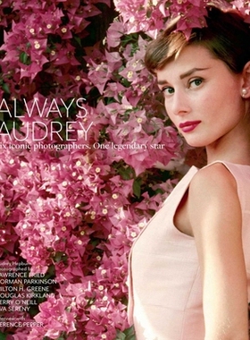 预订 Always Audrey: Six Iconic Photographers. One Legendary Star. 总是奥黛丽；六位标志性摄影师 一颗传奇之星: 97817888412