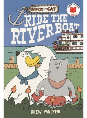 预订 Duck and Cat Ride the Riverboat: 9780823460519