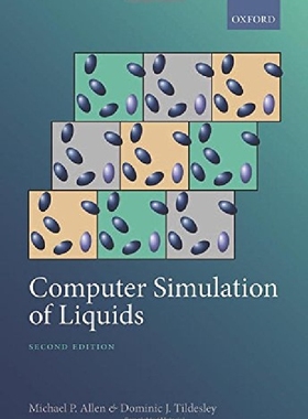 英文原版 液体的计算机模拟 Computer Simulation of Liquids