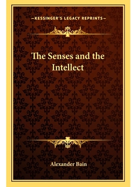 预订 The Senses and the Intellect: 9781162637938