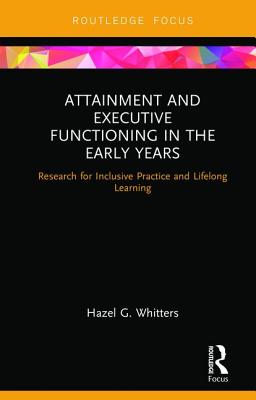【预订】Attainment and Executive Functioning in the Early Years