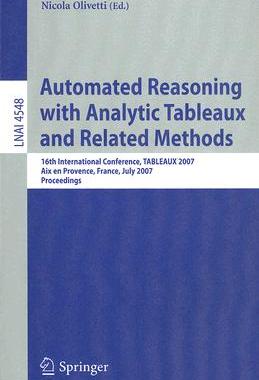 【预订】Automated Reasoning with Analytic Tableaux and Related Methods