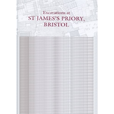 预订 Excavations at St James’s Priory, Bristol: 9781842172070