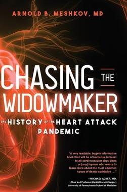 [预订]Chasing the Widowmaker: The History of the Heart Attack Pandemic 9781646633388