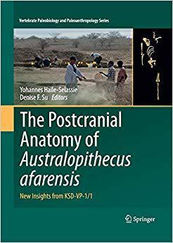 【预售】The Postcranial Anatomy of Australopithecus afarensis: New Insights from KSD-VP-1/1