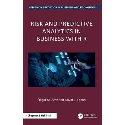 预订 Risk and Predictive Analytics in Business with R: 9781032912691