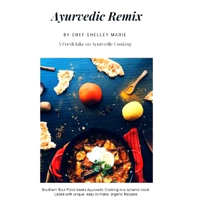 预订 Ayurvedic Remix: Ayurveda Holistic Cookbook: 9781724270962