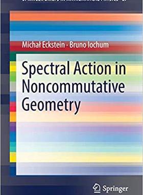 【预售】Spectral Action in Noncommutative Geometry