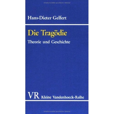 预订 Die Tragödie: Theorie und Geschichte 悲剧.理论与历史: 9783525335949