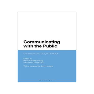 [预订]Communicating with the Public: Conversation Analytic Studies 9781350199149