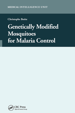 【预订】Genetically Modified Mosquitoes for Malaria Control