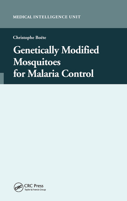 【预订】Genetically Modified Mosquitoes for Malaria Control