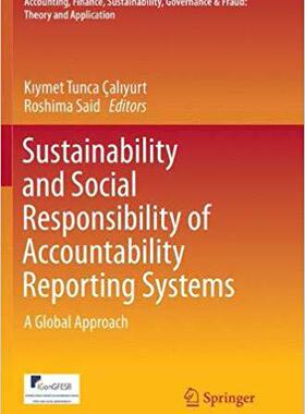 【预售】Sustainability and Social Responsibility of Accountability Reporting Systems: A Global Approach