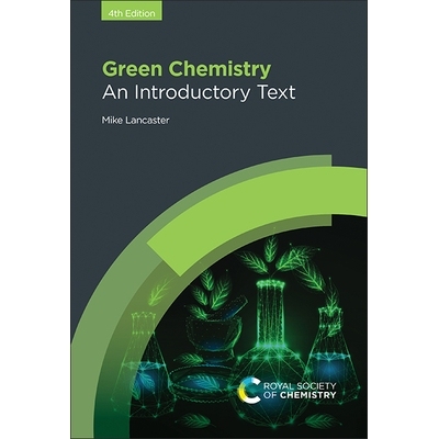 预订 Green Chemistry: An Introductory Text 绿色化学：入门教材: 9781837672721