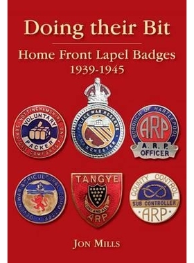 预订 Doing Their Bit: Home Front Lapel Badges, 1939-1945: 9780955272394