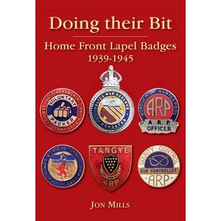 预订 Doing Their Bit: Home Front Lapel Badges, 1939-1945: 9780955272394