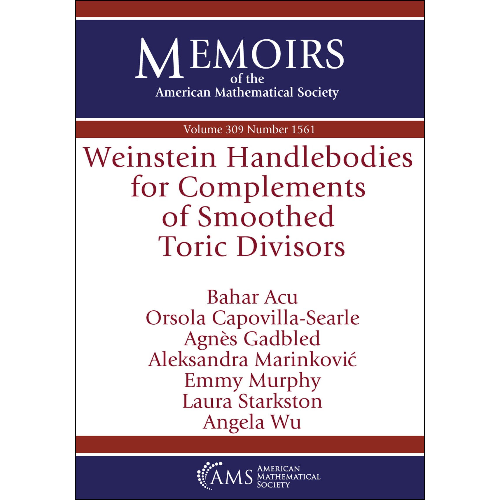 Weinstein Handlebodies for Complements of Smoothed Toric Divisors 光滑环面除数的补集的温斯坦柄体 9781470472702