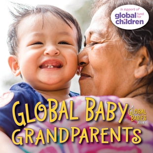 预订 Global Baby Grandparents: 9781623544539