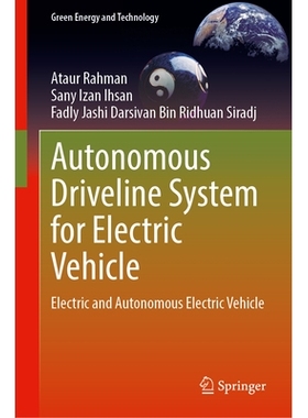 预订 Autonomous Driveline System for Electric Vehicle: Electric and Autonomous Electric Vehicle 电动汽车自动传动系统：电