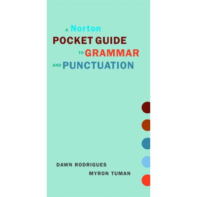 预订 A Norton Pocket Guide to Grammar and Punctuation 诺顿语法和标点符号袖珍指南: 9780393929379
