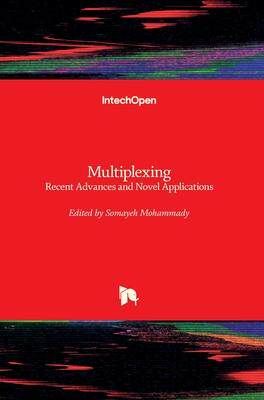[预订]Multiplexing - Recent Advances and Novel Applications 9781803550510