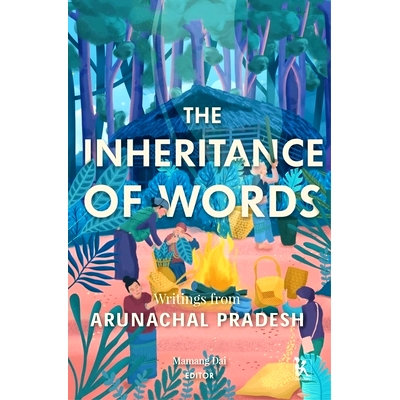 Writings from Arunachal Pradesh
