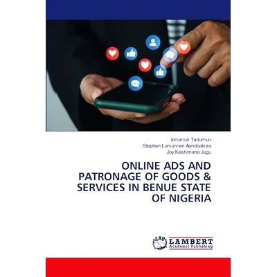 预订 Online Ads and Patronage of Goods & Services in Benue State of Nigeria: 9786208010751