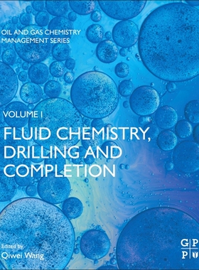 【预订】Fluid Chemistry, Drilling and Completion 9780128227213