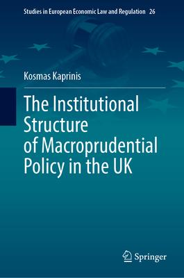 [预订]The Institutional Structure of Macroprudential Policy in the UK 9783031335754