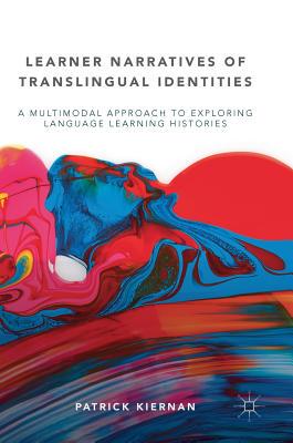 【预订】Learner Narratives of Translingual Identities