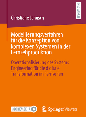 预订 Modellierungsverfahren für die Konzeption von komplexen Systemen in der Fernsehproduktion