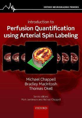 【预订】Introduction to Perfusion Quantification using Arterial Spin Labelling