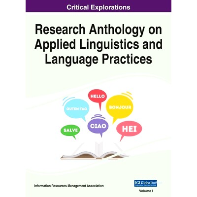 预订 Research Anthology on Applied Linguistics and Language Practices, VOL 1: 9781668461846
