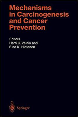 【预订】Mechanisms in Carcinogenesis and Cancer Prevention 9783642078590