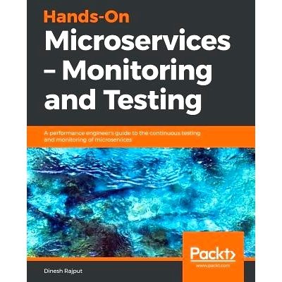 预订 Hands-On Microservices - Monitoring and Testing 实践微服务 - 监控和测试: 9781789133608