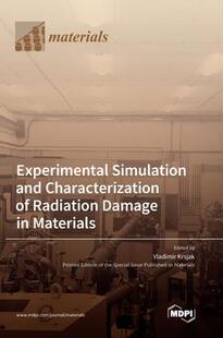 9783036567525 Simulation Radiation Characterization Experimental and Materials Damage 预订