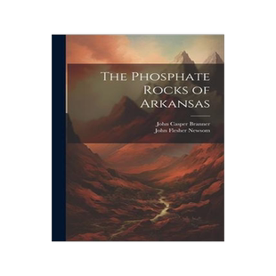 [预订]The Phosphate Rocks of Arkansas 9781021359216