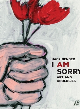 预订 I Am Sorry: Art and Apologies 对不起: 9781959411321
