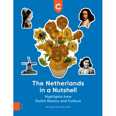 预订 The Netherlands in a Nutshell: Highlights from Dutch History and Culture, Revised Edition 荷兰概况：荷兰历史文化精