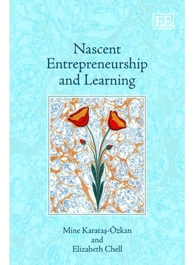 预订 Nascent Entrepreneurship and Learning 新兴创业与学习: 9781847207609
