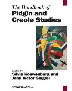 预订 The Handbook of Pidgin and Creole Studies 混杂语言与克利奥尔语学习手册: 9780631229025