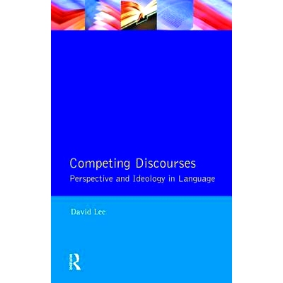 预订 Competing Discourses: Perspective and Ideology in Language 竞争话语：语言的观点与意识形态: 9781138466791