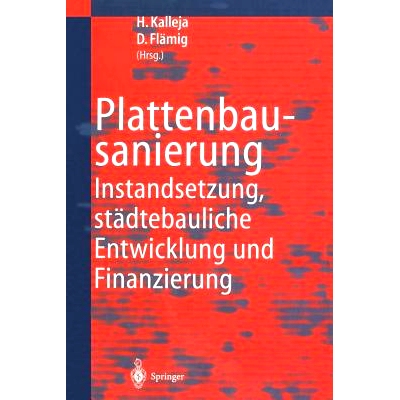 预订 Plattenbausanierung: Instandsetzung, städtebauliche Entwicklung und Finanzierung: 9783642641992