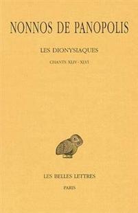 Dionysiaques Vol. XLVI 预订 9782251005218 XLIV Les Chants 16.
