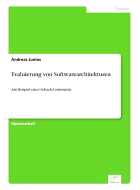 预订 Evaluierung von Softwarearchitekturen: Am Beispiel einer Schach-Community: 9783838699691