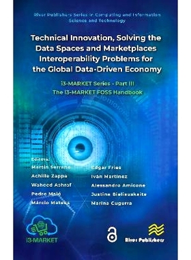 预订 Technical Innovation, solving the Data Spaces and Marketplaces Interoperability Problems for the Global Data-Driven