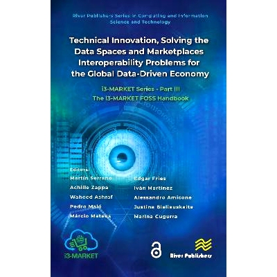 预订 Technical Innovation, solving the Data Spaces and Marketplaces Interoperability Problems for the Global Data-Driven